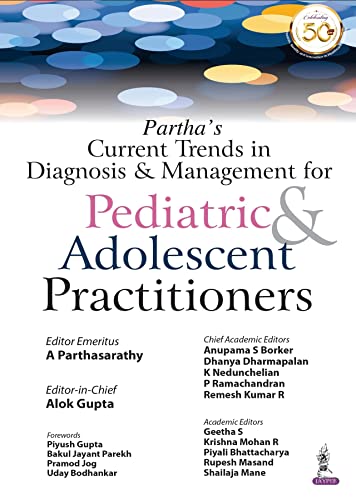 Partha’s Current Trends in Diagnosis & Management for Pediatric & Adolescent Practitioners (Original PDF from Publisher)