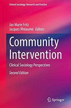 Community Intervention: Clinical Sociology Perspectives (Clinical Sociology: Research and Practice), 2nd Edition (EPUB)