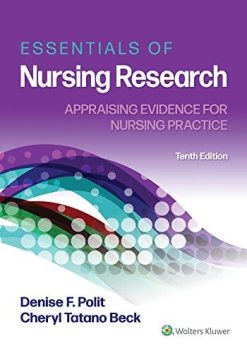 Essentials of Nursing Research: Appraising Evidence for Nursing Practice, 10th Edition (Scanned PDF)