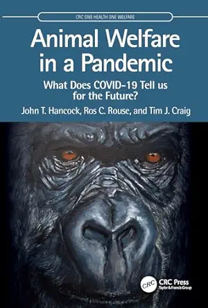 Animal Welfare in a Pandemic: What Does COVID-19 Tell us for the Future? (CRC One Health One Welfare) (EPUB)