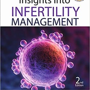 Insights into Infertility Management, 2nd Edition (Original PDF from Publisher)