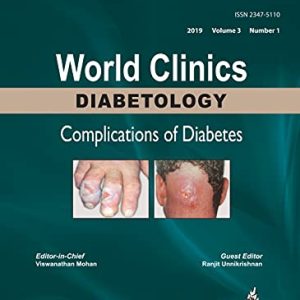 World Clinics Diabetology: Complications Of Diabetes: Volume 3, Number 1 (Original PDF From Publisher)