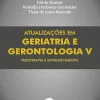 Atualizações em geriatria e gerontologia V: fisioterapia e envelhecimento (Portuguese Edition) (EPUB)