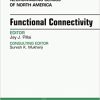 Functional Connectivity, An Issue of Neuroimaging Clinics of North America, E-Book (The Clinics: Radiology)
