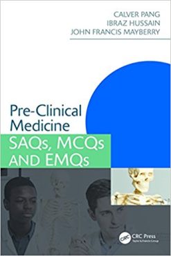 Pre-Clinical Medicine: SAQs, MCQs and EMQs (Medical Finals Revision Series) (EPUB)