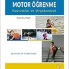 Motor Öğrenme: kavramlar ve Uygulamalar (Original PDF from Publisher)