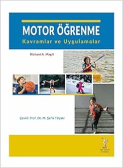 Motor Öğrenme: kavramlar ve Uygulamalar (Original PDF from Publisher)