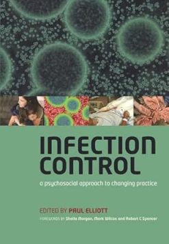 Infection Control: A Psychosocial Approach to Changing Practice (EPUB)
