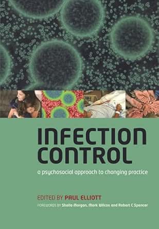 Infection Control: A Psychosocial Approach to Changing Practice (EPUB)