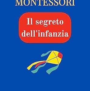 Il segreto dell’infanzia (Italian Edition) (EPUB)