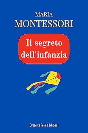 Il segreto dell’infanzia (Italian Edition) (EPUB)