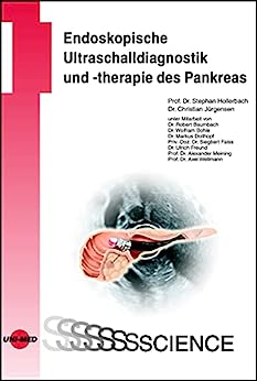 Endoskopische Ultraschalldiagnostik und -therapie des Pankreas (UNI-MED Science) (German Edition) (Original PDF from Publisher)
