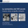 La semeiotica del XXI secolo. L’esame clinico ecografico integrato (EPUB3 + Converted PDF)