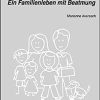 Hauptsache Normal – Ein Familienleben mit Beatmung (UNI-MED Science) (German Edition) (Original PDF from Publisher)