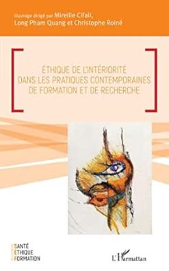 Éthique de l’intériorité dans les pratiques contemporaines de formation et de recherche (French Edition) (EPUB)