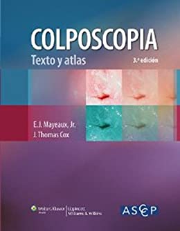 Colposcopia. Texto y atlas, 3e (Spanish Edition) (EPUB)
