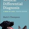 Small Animal Medical Differential Diagnosis: A Book of Lists, 4th edition (ePub+Converted PDF)