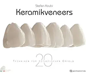 Keramikveneers: 20 Techniken für ästhetischen Erfolg (German Edition) (EPUB)