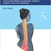 Manual de Fundamentos da Coluna Vertebral: Uma Revisão Objetiva da Anatomia, Avaliação, Imagem, Testes e Procedimentos (Original PDF from Publisher)