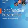 Joint Function Preservation: A Focus on the Osteochondral Unit (Original PDF from Publisher)