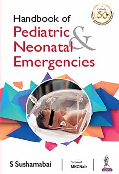 Handbook Of Pediatric & Neonatal Emergencies (Original PDF from Publisher)