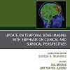 Temporal Bone Imaging: Clinicoradiologic and Surgical Considerations, An Issue of Neuroimaging Clinics of North America (The Clinics: Radiology Book 29) (Original PDF from Publisher)