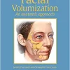 Facial Volumization: An Anatomic Approach,1st edition (EPUB)