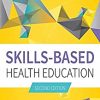 Skills-Based Health Education, 2nd Edition (Original PDF from Publisher)