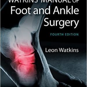 Watkins’ Manual of Foot and Ankle Medicine and Surgery, 4th Edition (EPUB)