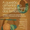 A Questão Alimentar e o Desenvolvimento dos Territórios: Diálogos a Partir da Experiência do Território Vertentes em Minas Gerais (Portuguese Edition) (EPUB)