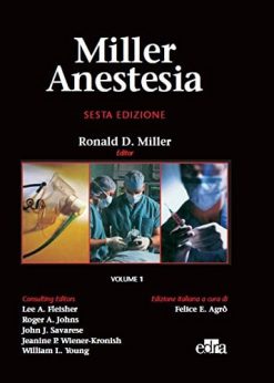 Miller Anestesia. Ediz. illustrata, 2 Volumi (EPUB + Converted PDF)