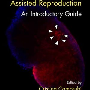 Epigenetics and Assisted Reproduction: An Introductory Guide (PDF)