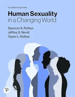 Human Sexuality in a Changing World, 11th Edition (Original PDF from Publisher)