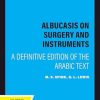 Albucasis On Surgery and Instruments: A Definitive Edition of the Arabic Text (Original PDF from Publisher)