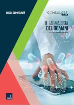 Il farmacista del domani: Sfide e opportunità (Italian Edition) (EPUB)