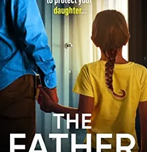 The Father: The completely gripping crime thriller from John Nicholl (The Galbraith Series Book 3) (Original PDF from Publisher)