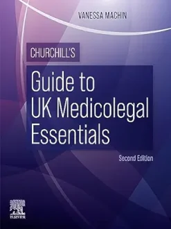 Churchill’s Guide to UK Medicolegal Essentials, 2nd Edition (True PDF from Publisher)