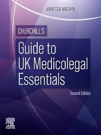 Churchill’s Guide to UK Medicolegal Essentials, 2nd Edition (True PDF from Publisher)