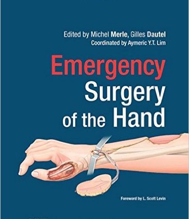 Emergency Surgery of the Hand, 4th Edition (Original PDF from Publisher)