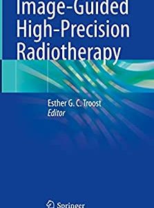 Image-Guided High-Precision Radiotherapy (Original PDF from Publisher)
