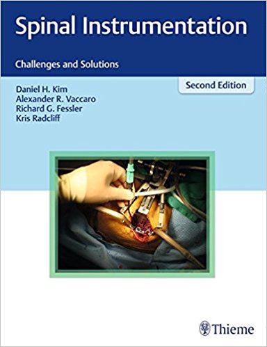 Spinal Instrumentation: Challenges and Solutions, 2nd Edition (Original PDF from Publisher)