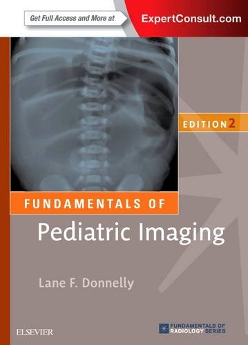 Fundamentals of Pediatric Imaging, 2nd Edition (Original PDF from Publisher)