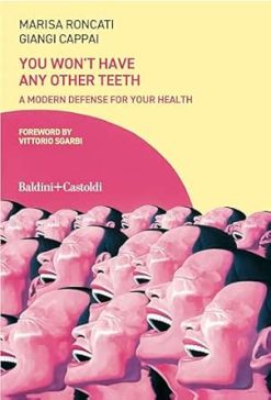 You won’t have any other teeth: A modern defense for your health (EPUB)
