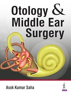 Otology & Middle Ear Surgery (Original PDF from Publisher)