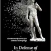In Defence of the Human Being: Foundational Questions of an Embodied Anthropology (EPUB)