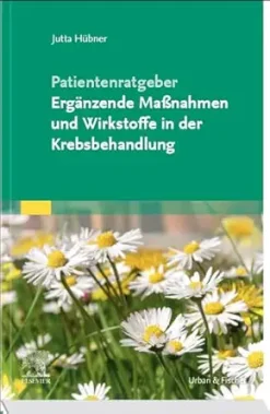 Patientenratgeber Ergänzende Maßnahmen und Wirkstoffe in der Krebsbehandlung  (German Edition) (True PDF from Publisher)