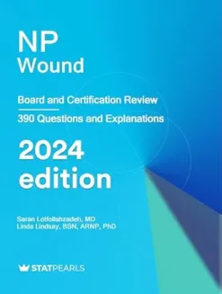NP Wound: Board and Certification Review, 2024 Edition (AZW3 + EPUB + Converted PDF)