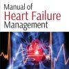 Manual of Heart Failure Management (Original PDF from Publisher)