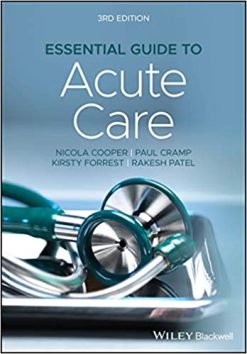Essential Guide to Acute Care, 3rd Edition (ORIGINAL PDF from Publisher)