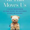 All That Moves Us: A Pediatric Neurosurgeon, His Young Patients, and Their Stories of Grace and Resilience (EPUB)